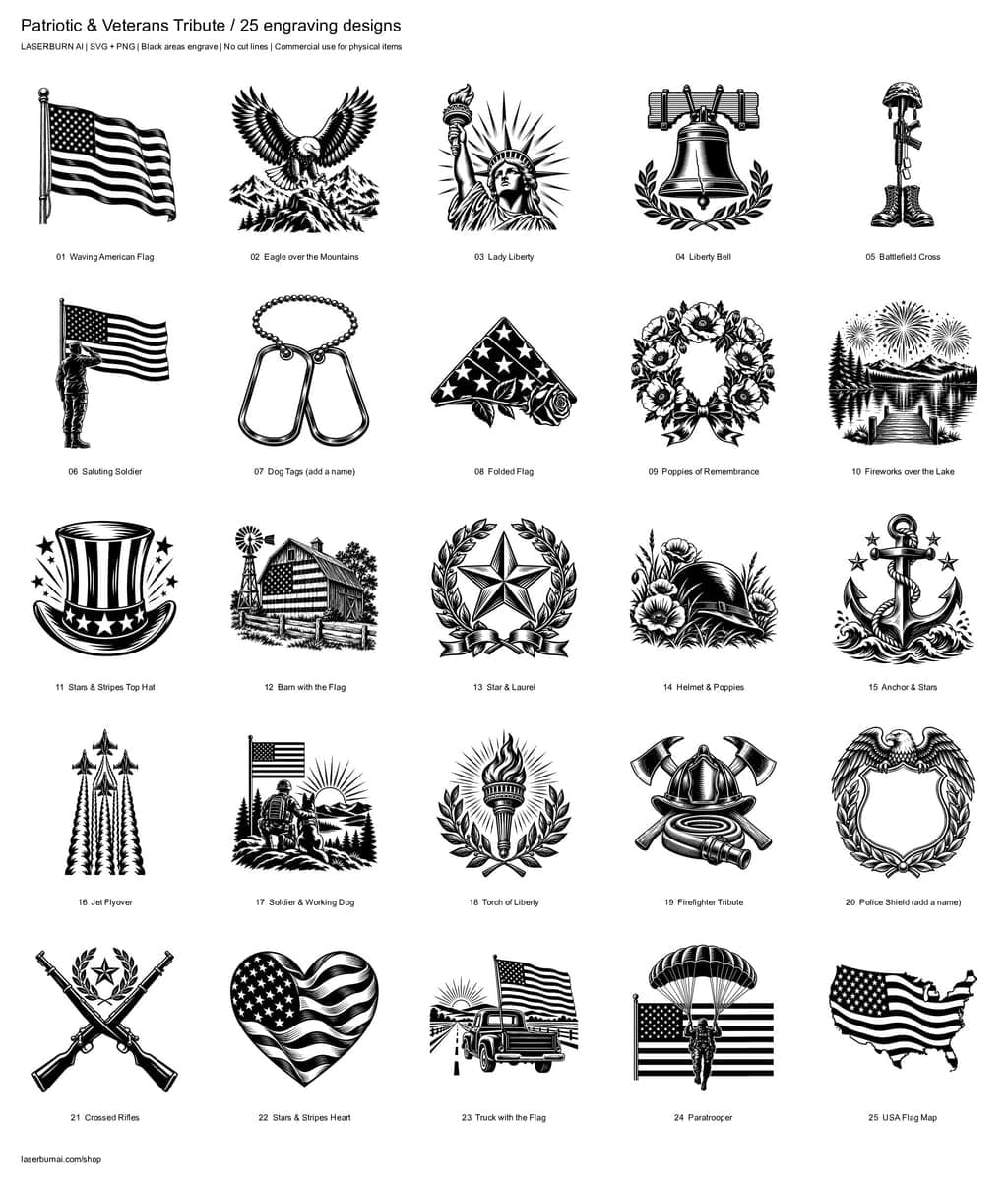 All 25 designs in Patriotic & Veterans Tribute Engraving Pack